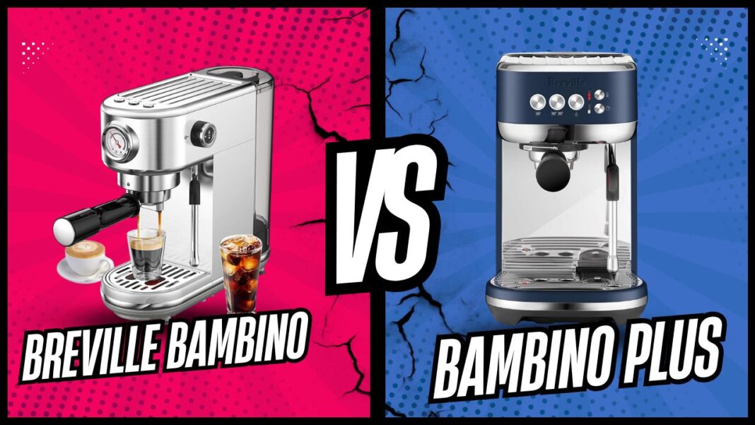 breville bambino vs bambino plus